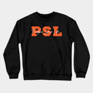 Pumpkin Spice Life Funny Motivational Quote Fall Crewneck Sweatshirt